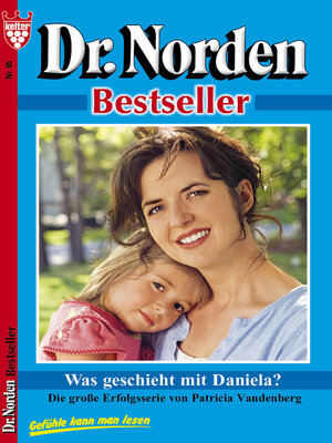 cover image of Dr. Norden Bestseller 85 – Arztroman